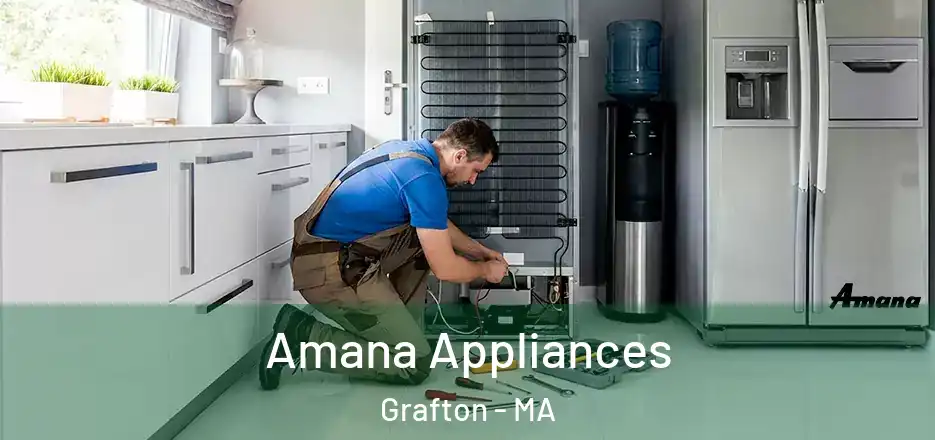  Amana Appliances Grafton - MA