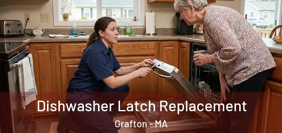 Dishwasher Latch Replacement Grafton - MA