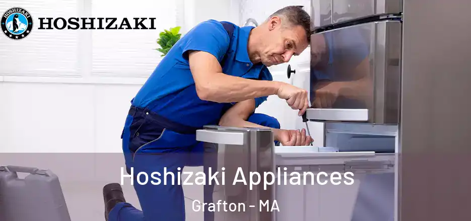Hoshizaki Appliances Grafton - MA