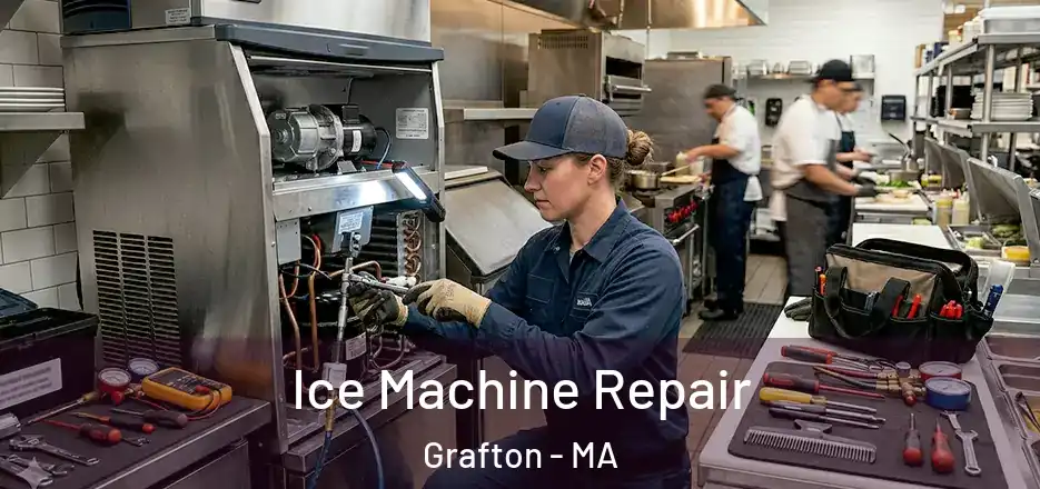  Ice Machine Repair Grafton - MA