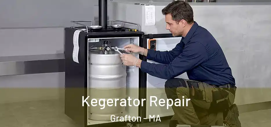 Kegerator Repair Grafton - MA