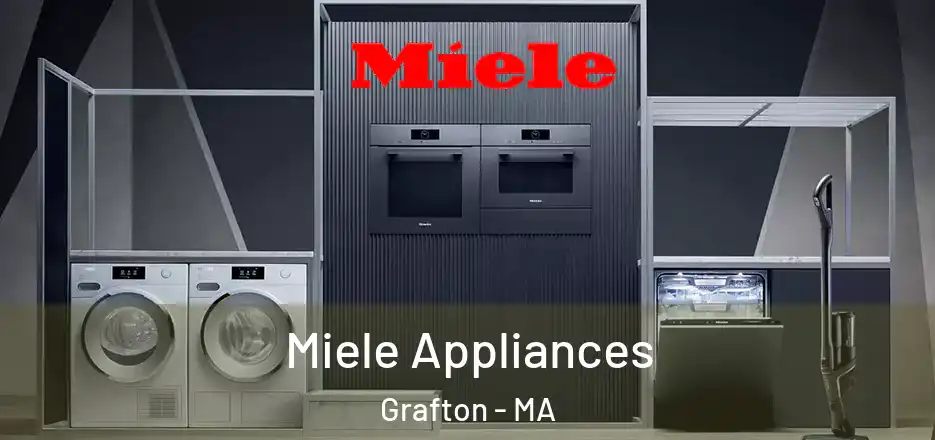 Miele Appliances Grafton - MA