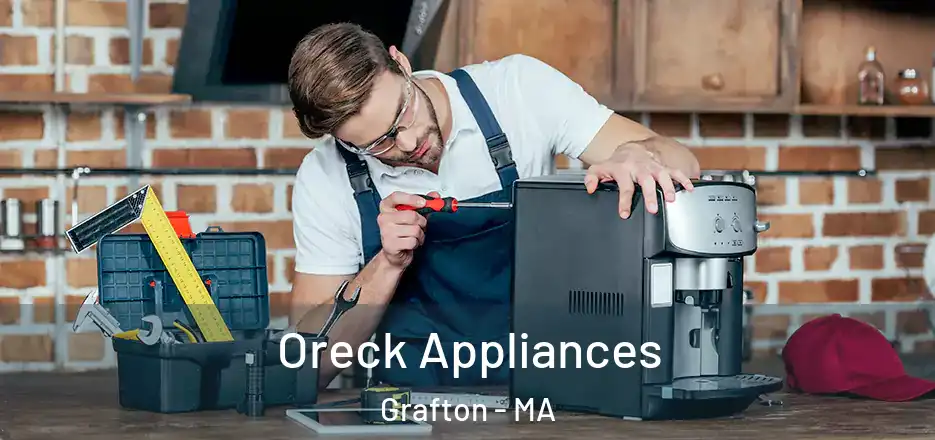 Oreck Appliances Grafton - MA