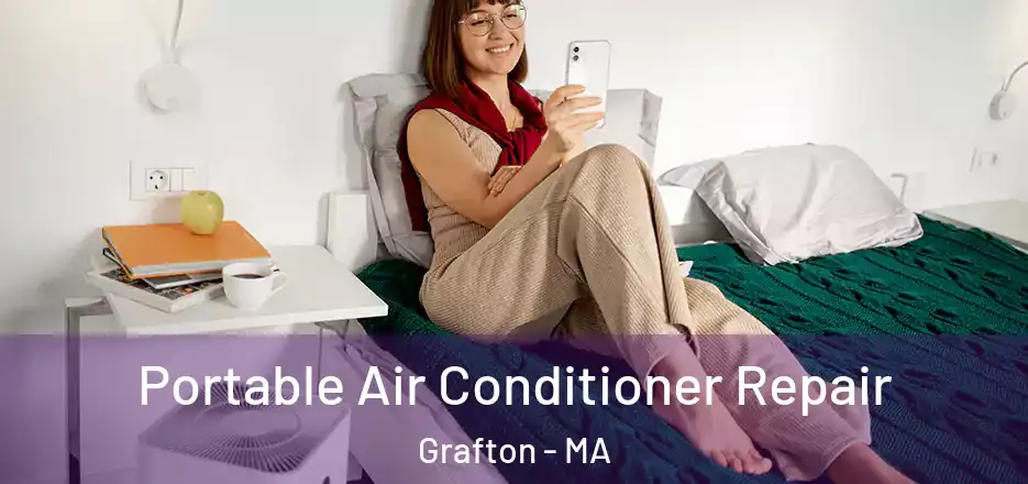  Portable Air Conditioner Repair Grafton - MA