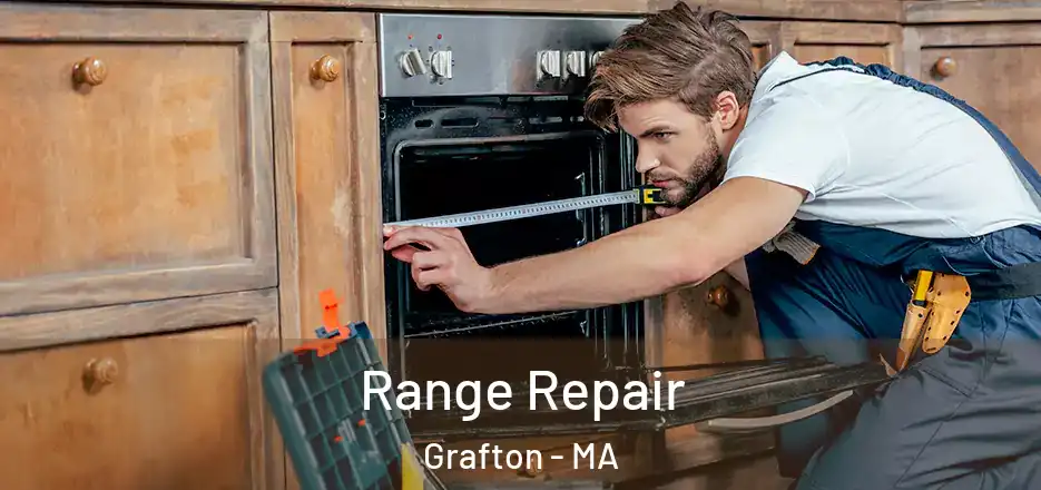 Range Repair Grafton - MA