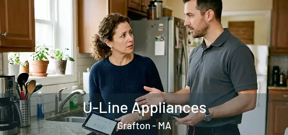  U-Line Appliances Grafton - MA