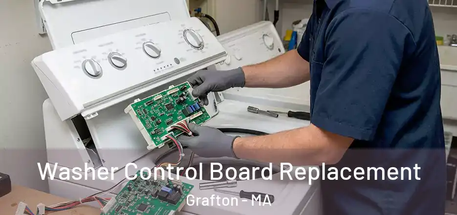 Washer Control Board Replacement Grafton - MA
