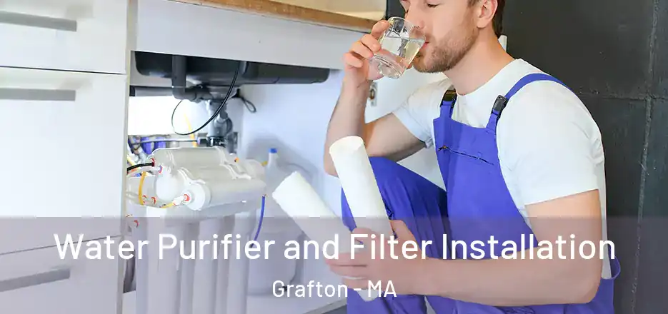 Water Purifier and Filter Installation Grafton - MA